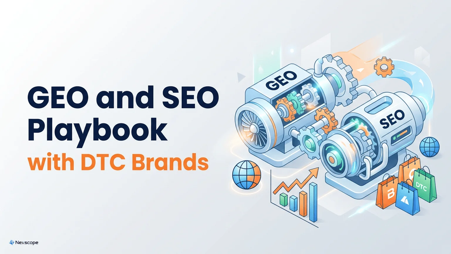 The Complete GEO and SEO Playbook for DTC Brands 2026